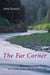 The Far Corner - Northwestern Views on Land, Life, and Literature