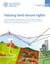 Valuing Land Tenure Rights: A Technical Guide on Valuing Land Tenure Rights in Line with the Voluntary Guidelines on the Responsible Governance of Tenure of Land, Fisheries and Forests in the Context
