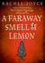 Faraway Smell of Lemon - From the bestselling author of The Unlikely Pilgrimage of Harold Fry