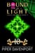 Bound by Light - Sweet Edition - Cauld Ane Sweet Series - Tenth Anniversary Editions