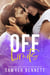 Off Limits - The Off Series, #2
