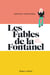 Les Fables de la Fontanel - A quoi riment nos vies sexuelles ?