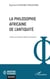 La philosophie africaine de l'Antiquité