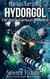 Hydorgol - Der Alpha-Centauri-Aufstand