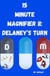 15 Minute Magnifier II: Delaney's Turn - 15 Minute Magnifier, #2