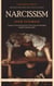 Narcissism: A Healing Guide to Breaking Free From Toxic Family Patterns (Your Ultimate Guide to Overcoming Your Toxic Ego and Building Healthy Relationships)