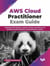 AWS Cloud Practitioner Exam Guide: Mastering AWS Identity, Compute, Storage, Networking, and Database Fundamentals for Cloud Practitioner Success