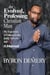 An Evolved Professing Christian Man: My Experience of  Failures, Trials, Faith, Victories and Love