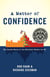 A Matter of Confidence - The Inside Story of the Political Battle for BC