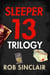 Sleeper 13 Trilogy - Sleeper 13, Fugitive 13 and Imposter 13