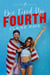 One Fired Up Fourth - One Effed Up Holiday, #3