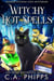Witchy Hot Spells - Midlife Potions Cozy Mysteries, #2