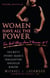 Women Have All The Power...Too Bad They Don't Know It - Secrets Every Man's Daughter Should Know