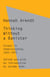 Thinking Without a Banister - Essays in Understanding, 1953-1975