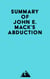 Summary of John E. Mack's Abduction