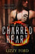 Charred Heart (#1, Heart of Fire) - Heart of Fire, #1