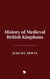 History of Medieval British Kingdoms