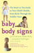 Baby Body Signs - The Head-to-Toe Guide to Your Child's Health, from Birth Through the Toddler Years