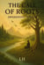 The Call of Roots