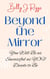 Beyond the Mirror