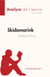 Skidamarink de Guillaume Musso (Analyse de l'œuvre) - Résumé complet et analyse détaillée de l'oeuvre