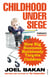 Childhood Under Siege - How Big Business Ruthlessly Targets Children