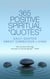 365 Positive Spiritual Quotes: Daily Quotes About Conscious Living