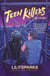Teen Killers At Large
