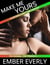 Make Me Yours - A Hotwife First Time Fantasy, #3