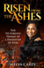 Risen from the Ashes