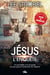 Jésus, l'enquête - Un journaliste à la poursuite du plus grand événement de l'Histoire