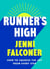 Runner's High - How to Squeeze the Joy From Every Step