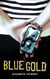 Blue Gold