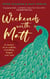 Weekends with Matt - A memoir of an unlikely friendship forged over wine
