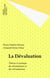 La Dévaluation - Théorie et pratique des dévaluations et des réévaluations