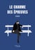 Le charme des épreuves