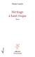 Héritage à haut risque - Roman