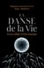 La danse de la vie - De la cellule à l'humain