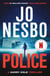 Police - The compelling tenth Harry Hole novel from the No.1 Sunday Times bestseller