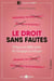 Le droit sans fautes - Pièges et difficultés du langage juridique