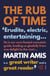 The Rub of Time - Bellow, Nabokov, Hitchens, Travolta, Trump. Essays and Reportage, 1994-2016