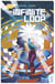 The Infinite Loop - Tome 02 - La Lutte