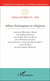 Débat Théologique et religieux - Cahiers de l'IREA N°4-2016