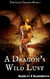 A Dragon's Wild Lust - Romance Fantasy Weredragons, #1