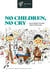 No children, no cry - Études de genre