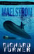 Maelstrom - The Grace Maxwell Adventures, #1