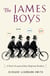 The James Boys - A Novel Account of Four Desperate Brothers