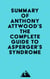 Summary of Dr. Anthony Attwood's The Complete Guide to Asperger's Syndrome