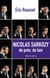 Nicolas Sarkozy, de près de loin