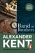 Band Of Brothers - a riveting and fast-paced naval adventure from the master storyteller of the sea